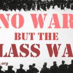 No War But Class War